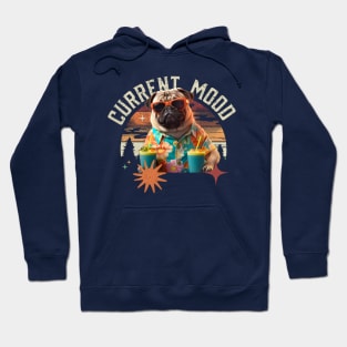 Pug Shirt, Current Mood is always chill whenever your pug is around Hoodie